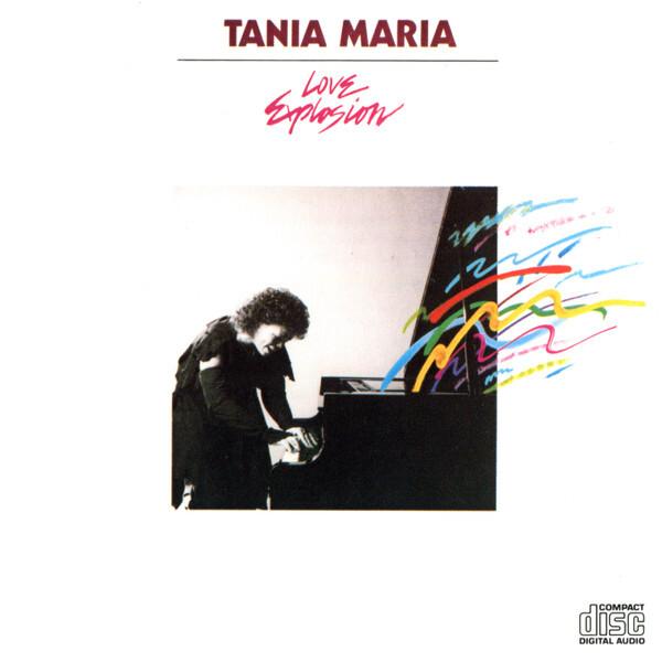 Tania Maria - Love Explosion Bon état -  reconditionné disponible sur Label Emmaüs
